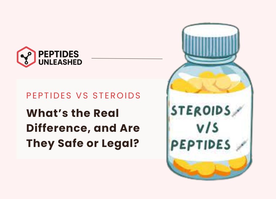 Peptides vs Steroids
